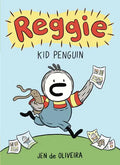 Reggie: Kid Penguin (a Graphic Novel) - Paperback