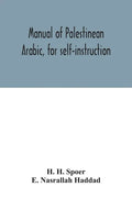 Manual of Palestinean Arabic, for self-instruction - Paperback
