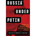 Russia Under Putin: Fragile State and Revisionist Power - Paperback