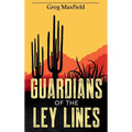 Guardians of the Ley Lines - Hardcover