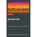 Mastering SFML: Building Interactive Games and Applications - Paperback