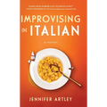 Improvising in Italian - Hardcover