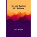Life and Death of Mr. Badman - Paperback