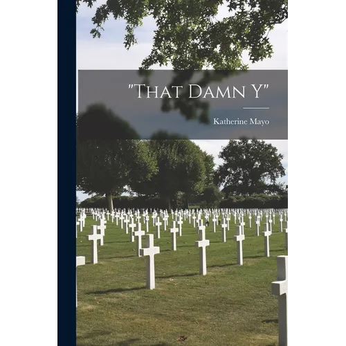 "That Damn Y" - Paperback