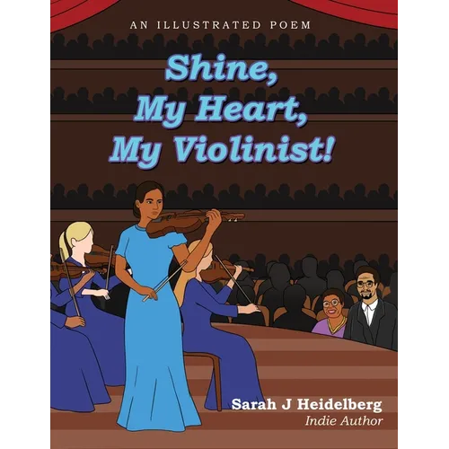 Shine, My Heart, My Violinist! - Paperback