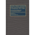 Health of Black Americans from Post-Reconstruction to Integration, 1871-1960: An Annotated Bibliography of Contemporary Sources - Hardcover