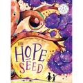 The Hope Seed - Hardcover