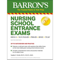 Nursing School Entrance Exams: Hesi A2 / Nln Pax-RN / Psb-RN / Rnee / Teas - Paperback