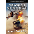 The World is Six Feet Square - Paperback