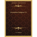 Lincolnshire Pedigrees V2 - Paperback