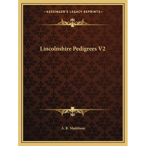 Lincolnshire Pedigrees V2 - Paperback