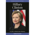 Hillary Clinton: A Life in American History - Paperback