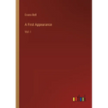 A First Appearance: Vol. I - Paperback