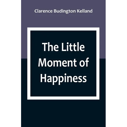 The Little Moment of Happiness - Paperback