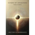 Echoes of Awakening - Paperback