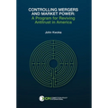 Controlling Mergers and Market Power: A Program for Reviving Antitrust in America - Hardcover