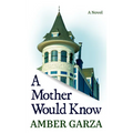 A Mother Would Know - Library Binding