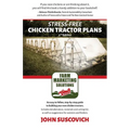 Stress-Free Chicken Tractor Plans: An Easy to Follow, Step-by-Step Guide to Building Your Own Chicken Tractors. - Paperback