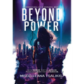 Beyond Power: A Supernatural Sci-Fi Romance - Hardcover