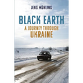 Black Earth: A Journey Through Ukraine - Paperback