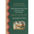 Our Grandmothers' Lives: As Told in Their Own Words - Paperback