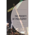 The Poverty of Philosophy: Readings in Non and Other Philosophies or Arts of Immanence - Hardcover
