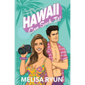 Hawaii Can Suck It: A Vacation Romantic Comedy - Paperback