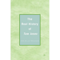 The Real History of Tom Jones - Paperback