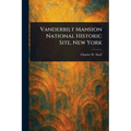 Vanderbilt Mansion National Historic Site, New York - Paperback