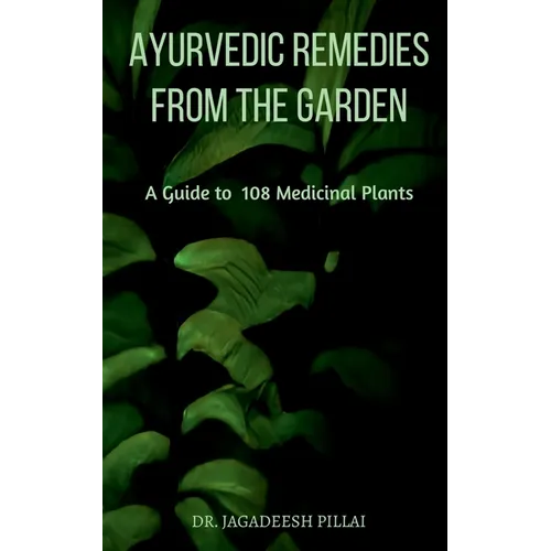 Ayurvedic Remedies from The Garden - Paperback