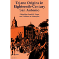 Tejano Origins in Eighteenth-Century San Antonio - Paperback