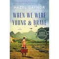 When We Were Young & Brave - Paperback