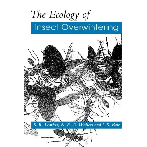 The Ecology of Insect Overwintering - Paperback
