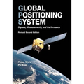 Global Positioning System: Signals, Measurements, and Performance (Revised Second Edition) - Paperback