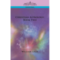 Christian Astrology: Book Two - Paperback