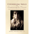 Counseling Skills for Companioning the Mourner: The Fundamentals of Effective Grief Counseling - Paperback