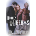 Broken Dreams - Paperback
