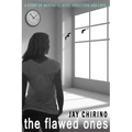 The Flawed Ones: A Story of Mental Illness, Addiction and Love - Paperback