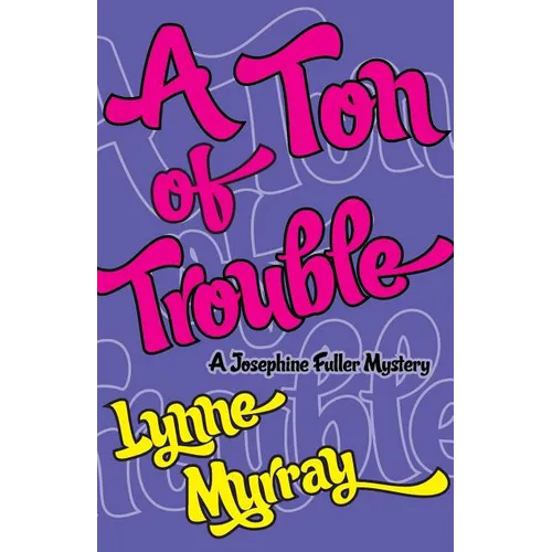 A Ton of Trouble - Paperback