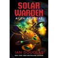 Alien Agendas: Solar Warden Book 3 - Paperback