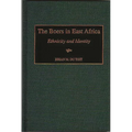 The Boers in East Africa: Ethnicity and Identity - Hardcover