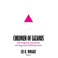 Children of Lazarus: The Forgotten Generation of Long-Term AIDS Survivors - Paperback