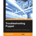 Troubleshooting Puppet - Paperback