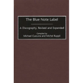The Blue Note Label: A Discography - Hardcover