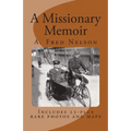 A Missionary Memoir - Paperback