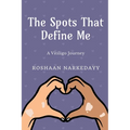 The Spots That Define Me - Paperback
