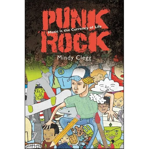 Punk Rock: Music Is the Currency of Life - Hardcover