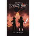 The Ants of Fire - Paperback