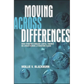 Moving across Differences: How Students Engage LGBTQ+ Themes in a High School Literature Class - Paperback