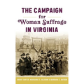Campaign for Woman Suffrage in Virginia - Hardcover